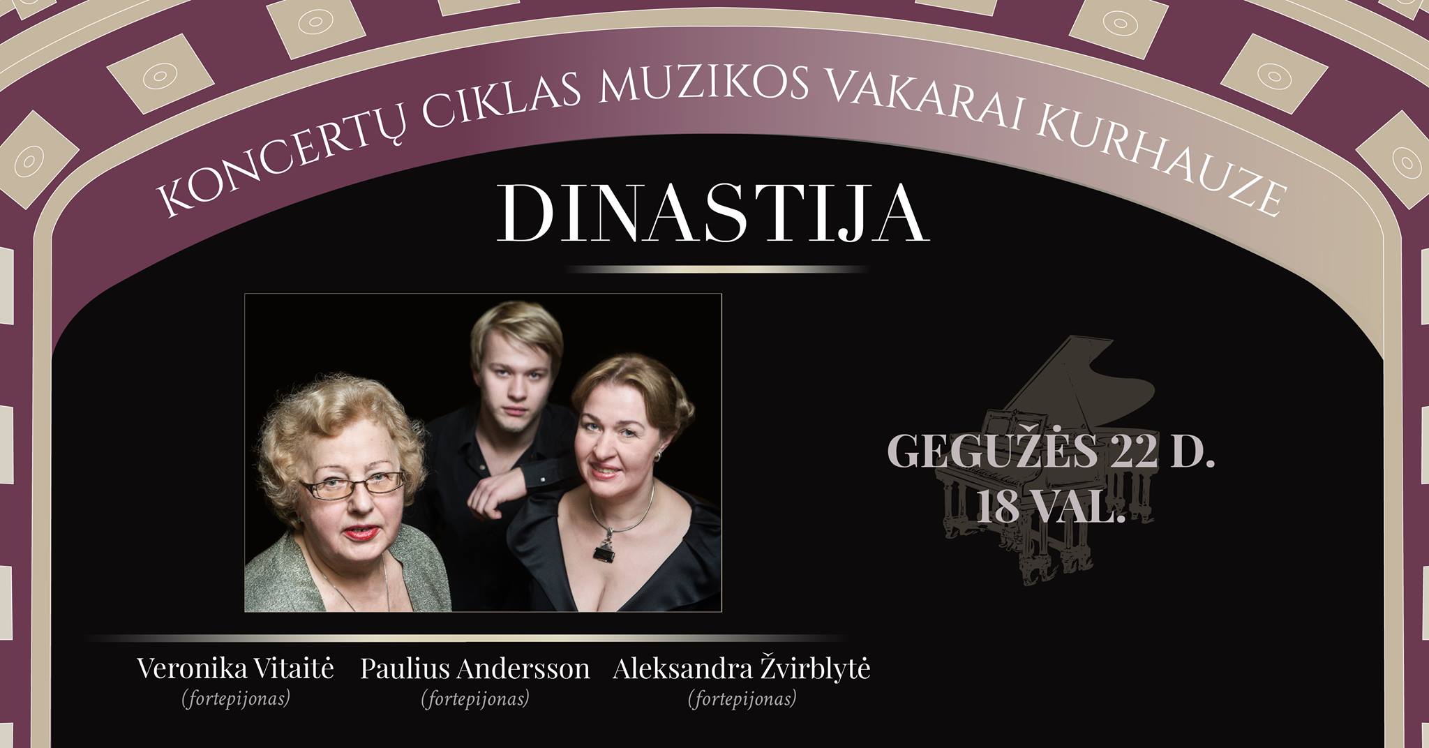 Muzikos vakarai kurhauze. Fortepijoninės muzikos koncertas „Dinastija“