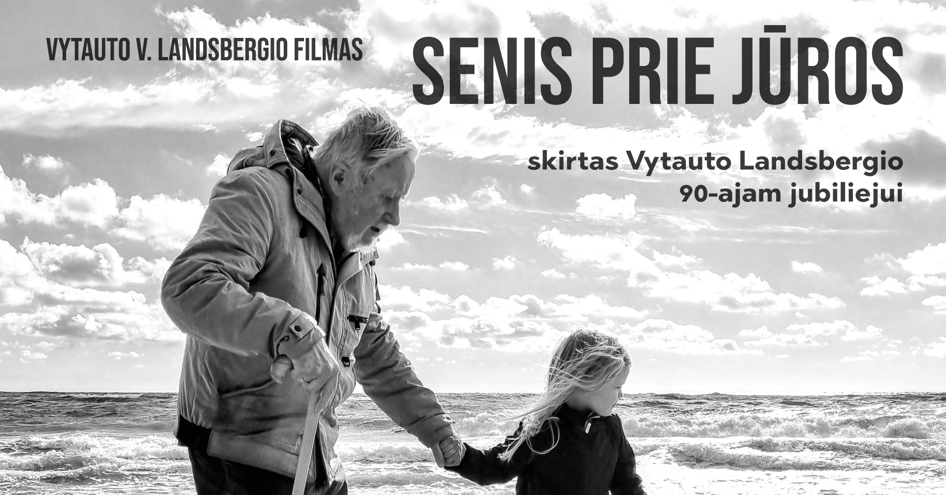 Vytauto V. Landsbergio filmo „Senis prie jūros” pristatymas.