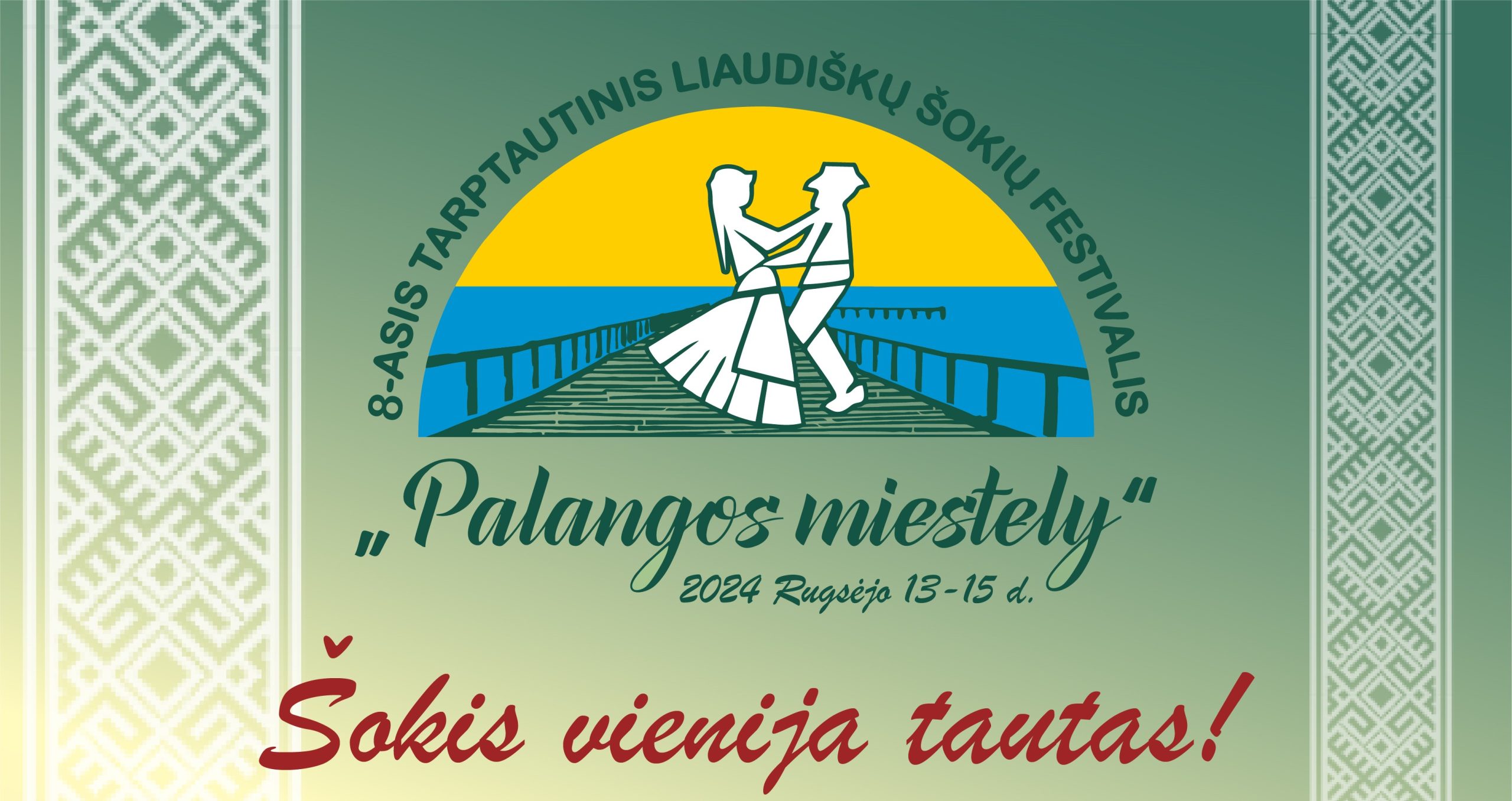 8-tasis Tarptautinis liaudiškų šokių festivalis PALANGOS MIESTELY