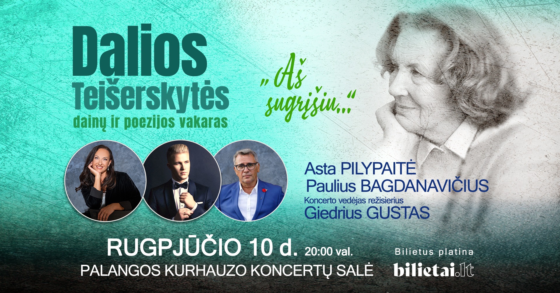 Dalios Teišerskytės dainų ir poezijos vakaras ”Aš sugrįšiu…” | PALANGA
