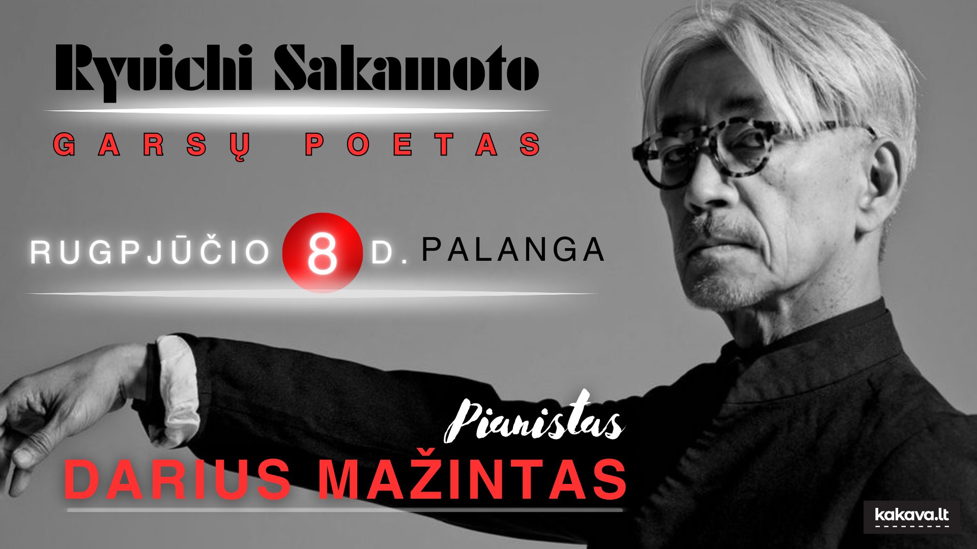 Ryuichi Sakamoto – GARSŲ POETAS / PIANISTAS DARIUS MAŽINTAS