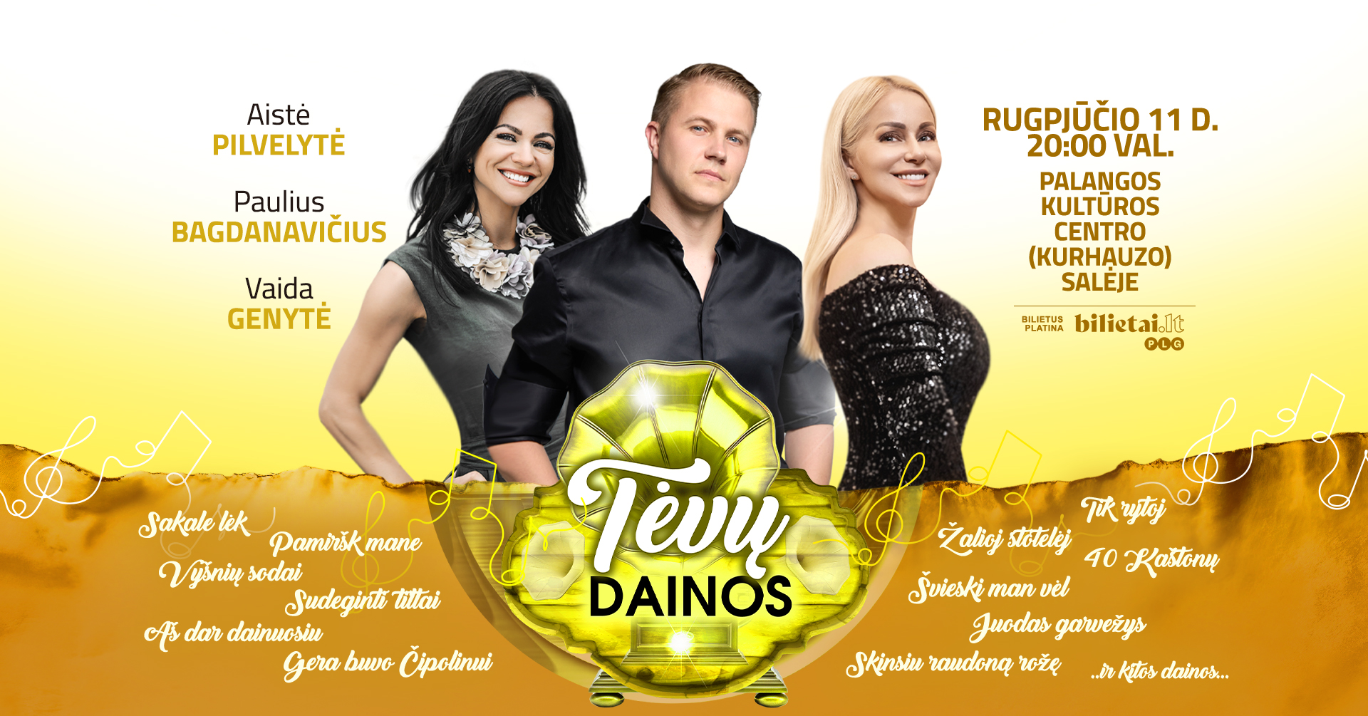 „Tėvų dainos“ – Vaida Genytė, Aistė Pilvelytė ir Paulius Bagdanavičius