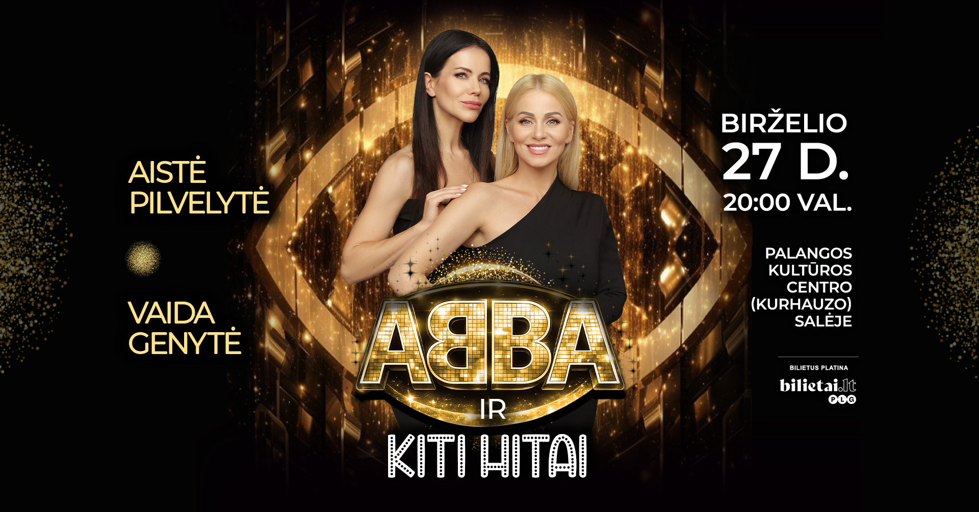 ABBA ir kiti hitai | Vaida Genytė ir Aistė Pilvelytė