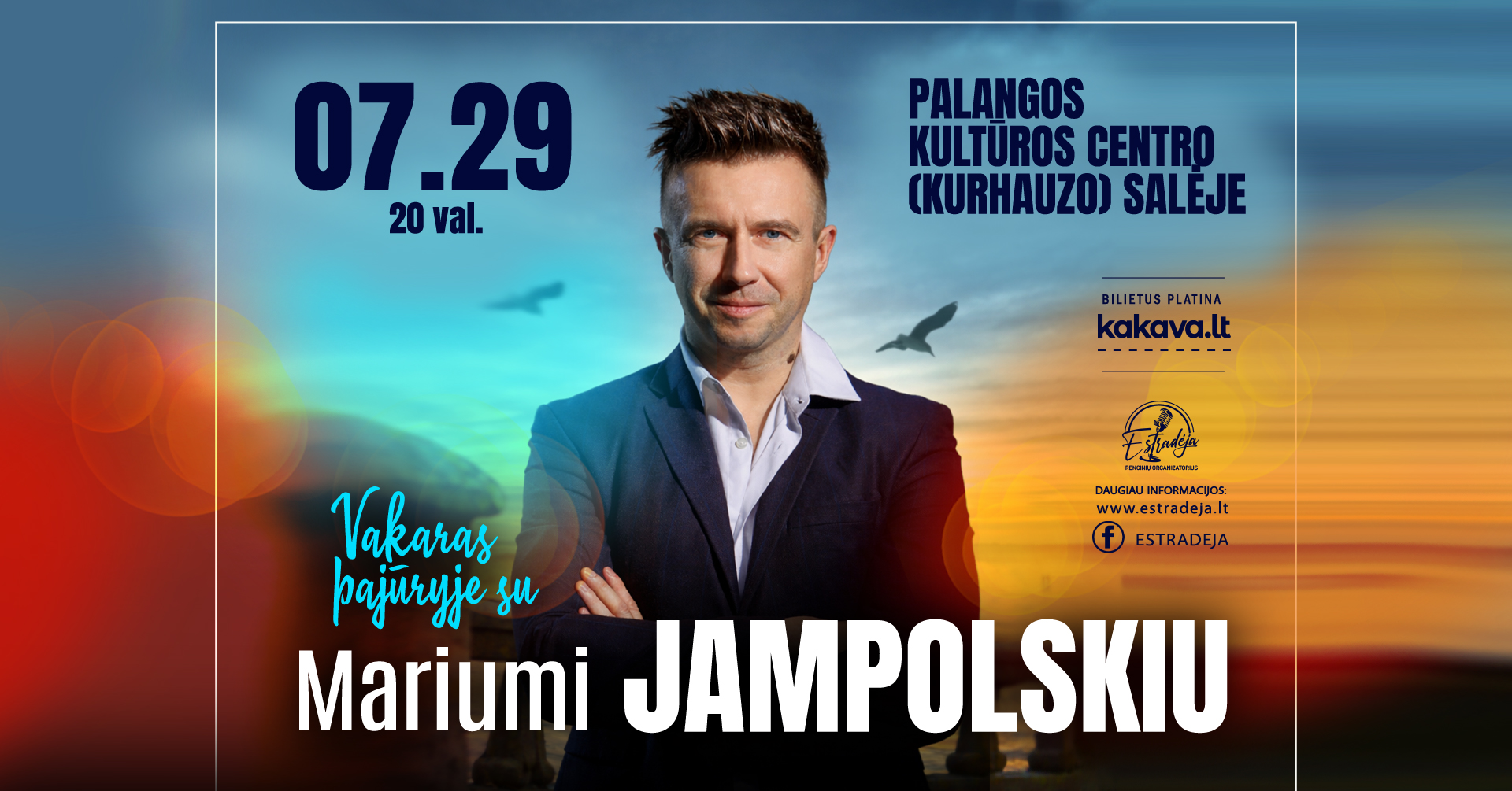 Vakaras pajūryje su MARIUMI JAMPOLSKIU