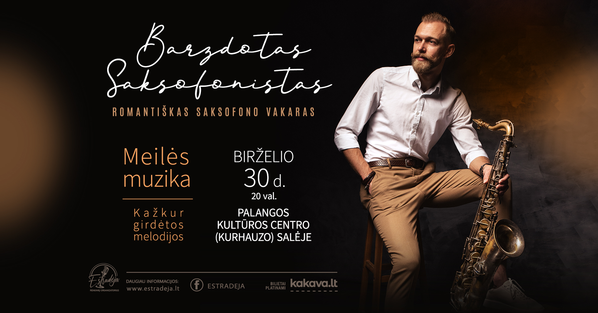 BARZDOTAS SAKSOFONISTAS „Meilės muzika – kažkur girdėtos melodijos“