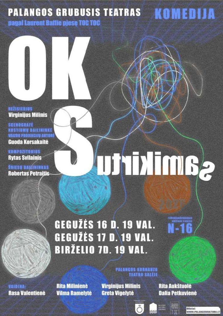 Palangos „Grubiojo“ teatro komedija „OK Sutrikimas“