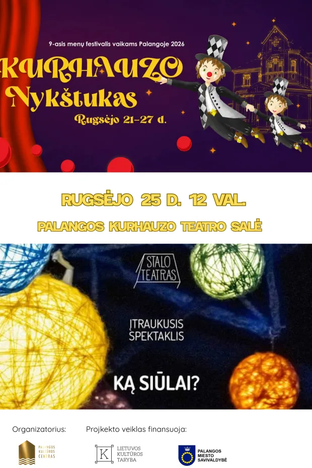 Spektaklis „KĄ SIŪLAI?“ (2-4 metų vaikams ir neurodiversiškiems vaikams iki 16 m.)